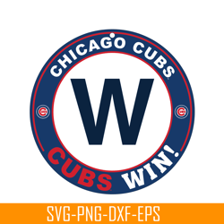 chicago cubs win svg png dxf eps ai, major league baseball svg, mlb lovers svg mlb30112359