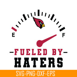 arizona cardinals fueled by haters png dxf eps, football team png, nfl lovers png nfl2291123142