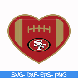 san francisco 49ers heart svg, 49ers heart svg, nfl svg, png, dxf, eps digital file nfl0710202043l