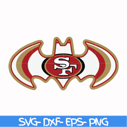 bat san francisco 49ers svg, 49ers svg, nfl svg, png, dxf, eps digital file nfl071020207l