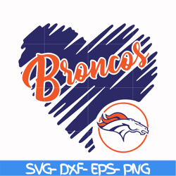 denver broncos heart svg, sport svg, nfl svg, png, dxf, eps digital file nfl2410202003t