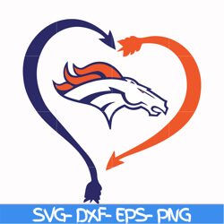 denver broncos heart svg, sport svg, nfl svg, png, dxf, eps digital file nfl2410202008t