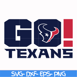 go texans svg, houton texans svg, texans svg, nfl svg, png, dxf, eps digital file nfl10102018l