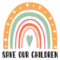 save our children human trafficking awareness rainbow gateway svg, autism svg, save our children svg, human trafficking