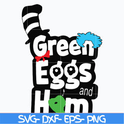 green eggs and home svg, dr seuss svg, png, dxf, eps digital file dr0601218