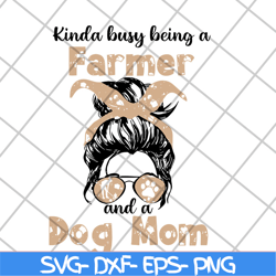 official kinda busy being svg, mother's day svg, eps, png, dxf digital file mtd23042137