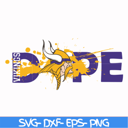 dope minnesota vikings svg, vikings svg, nfl svg, png, dxf, eps digital file nfl23102034l