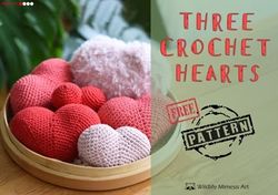 three crochet hearts