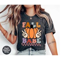 fall babe shirt, pumpkin shirt, autumun shirt, thanksgiving shirt, halloween shirt, tis the season, fall coffee tee, cut