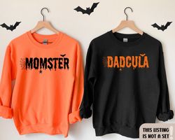 momster and dadcula halloween sweatshirts, mom and dad halloween gift, couples halloween hoodie, momster sweatshirt, dad