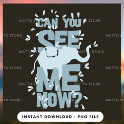 digital png file - can you see me now - matto store