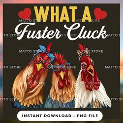 outdoor lover png design - what a fluster cluck - farm gifts  - instant download