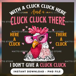 outdoor lover png design - with a cluck cluck here - farm gifts  - instant download