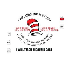 i will teach you now on zoom, school gift svg, teacher, teacher svg, dr seuss hat, teacher gifts, gift for teacher, teac