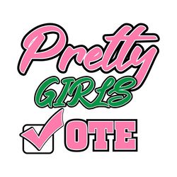 aka pretty girls vote, sorority svg, aka girl gang svg, aka sorority svg