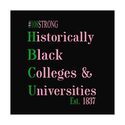 hbcu svg,historically svg,black svg,colleges and universities svg