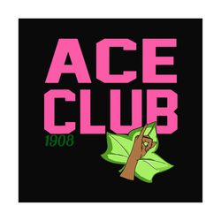 ace club 1908 svg,alpha kappa alpha bundles svg,aka sorority gift