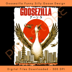 goosezilla funny silly goose design