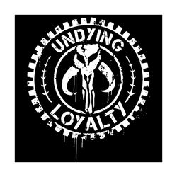 star wars undying loyalty mandalorian svg, trending svg, star wars svg, undying loyalty svg, undying loyalty mandalorian