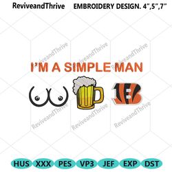 im a simple man cincinnati bengals embroidery design file png