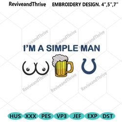 im a simple man indianapolis colts embroidery design file png