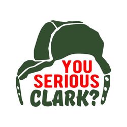 you serious clark funny quotes svg