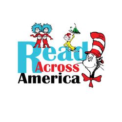 read across america dr seuss svg, dr seuss svg, cat in the hat svg, thing 1 thing 2 svg, dr seuss quotes, dr seuss book,