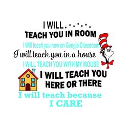 i will teach you in room svg, trending svg, dr seuss svg, thing svg, cat in hat svg, catinthehat svg, thelorax svg, dr s