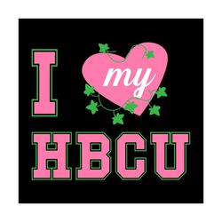 i love my hbcu svg, sorority svg, aka girl gang svg, aka sorority svg