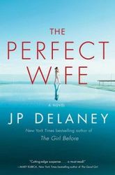 the perfect wife by j.p. delaney