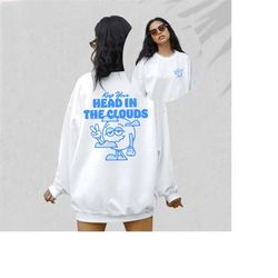 keep your head in the clouds sweatshirt,positive sweatshirt, mental health awareness, grow positive thoughts crewneck, s