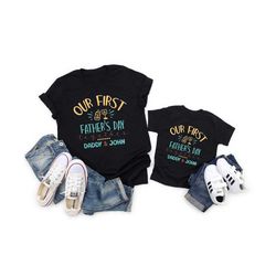 custom name first father's day matching shirts, personalized our first fathers day shirt, fathers day gift, new dad gift