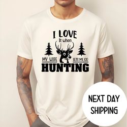 hunting gifts for husband , mens gift , hunting gifts , fathers day gift ideas , i love my wife shir
