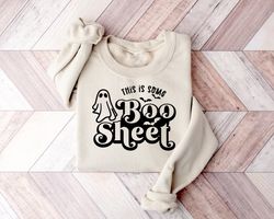 this is some boo sheet sweatshirt,halloween shirts,funny halloween shirt,ghost halloween,women's fall shirt,sarcastic sh