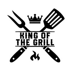 king of the grill svg, fathers day svg, bbq svg, grill svg, barbecue svg, grilling svg, happy fathers day svg, fathers d