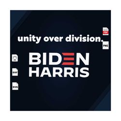 until over division biden harris, biden harris svg, biden harris campaign, biden harris president, vote for biden harris