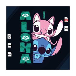 aloha, stitch svg, stitch vector, stitch lover, stitch and lilo svg, lilo svg, stitch shirt svg, stitch cut file, disney