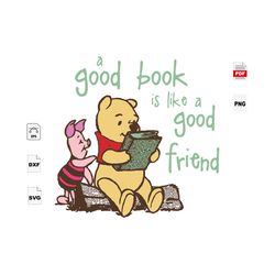 good book is like a good friend, trending svg, for reading day, reading day svg, pooh bear svg, cute pooh, pooh bear rea