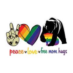 peace love free mom hugs, trending svg, lgbt svg, equality right, rainbow pride, lgbt pride, pride parade, gay friend gi
