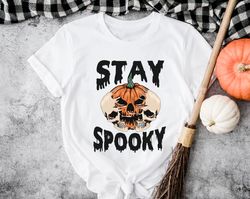 stay spooky sweatshirt, skeleton shirt, retro halloween sweatshirt, skull shirt, pumpkin shirt, spooky season shirt, hal