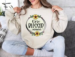 one blessed mama sweatshirt, christian mama crewneck, blessed mom swea