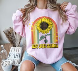 most loved grandma, new grandma gift, grandma sweatshirt, cute grandma