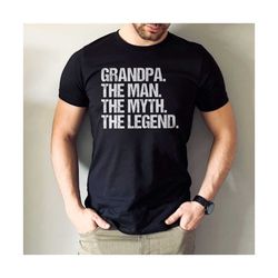 fathers day gift, gift for grandpa, grandpa man myth legend, funny grandpa gift, papa shirt, grandpa shirt, fathers day