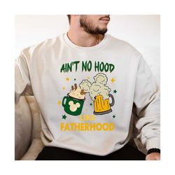 ain't no hood like fatherhood shirt, mickey dad shirt, disneyland dad shirt, fathers day shirt, fatherhood shirt,gift fo