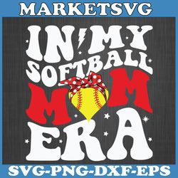 in my softball mom era mothers day softball mama svg, in my softball mom era svg, funny softball mama svg