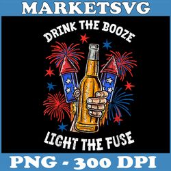 drink the booze light the fuse png, funny fireworks png, digital file, png high quality, sublimation, instant download