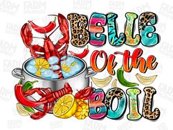 belle of the boil crawfish png sublimation design download, happy mardi gras png, mardi gras png, crawfish png, sublimat