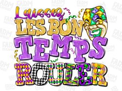 laissez les bon temps rouler png rainbow sublimation design download, mardi gras png, mardi gras png design, sublimate d