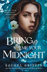 bring me your midnight by rachel griffin