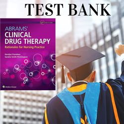 test bank abrams clinical drug therapy rationales for nursing practice 12th edition frandsen| all chapters included